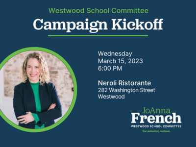 JoAnna French, Westwood School Committee Campaign Kickoff