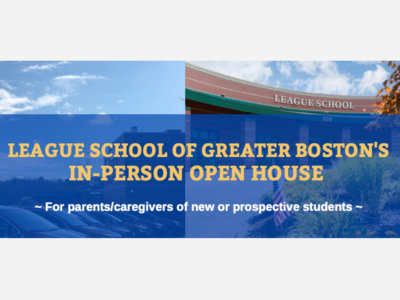 League School of Greater Boston In-Person Open House