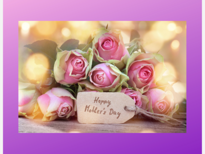 Mother's Day is Sunday, May 12th