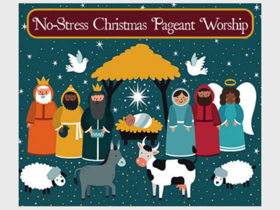 No-Stress Christmas Pageant Worship
